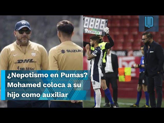 ¿Nepotismo en Pumas? El Turco Mohamed elige a su hijo de 23 años como auxiliar técnico