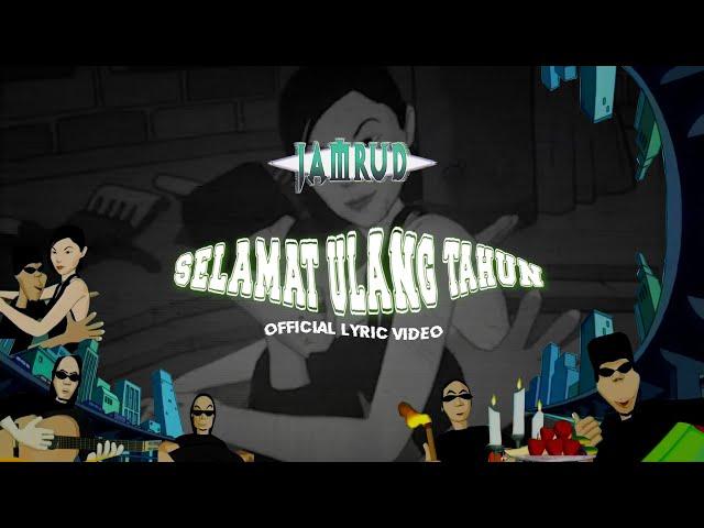 Jamrud - Selamat Ulang Tahun (Official Lyric Video)