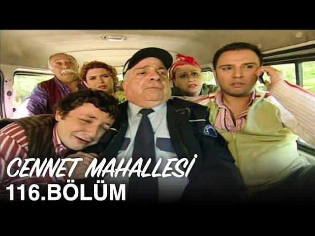 Cennet Mahallesi 116. Bölüm