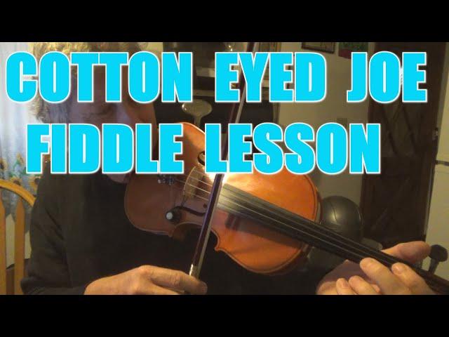 COTTON EYED JOE  (Fiddle Lesson) Mike Haduck