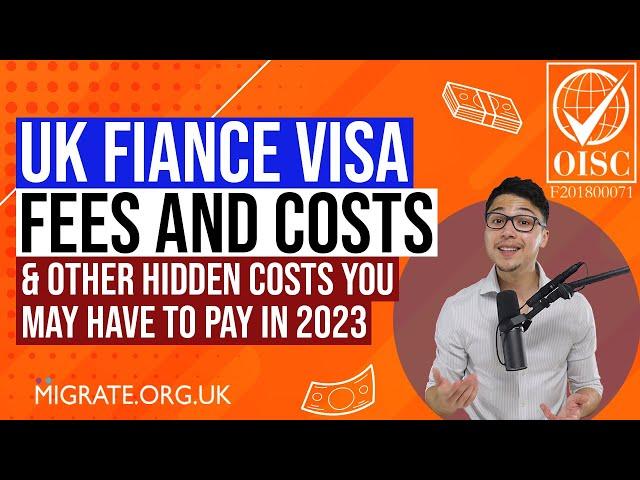 Fiance Visa UK Fees & Costs in 2023 (& Other Hidden Costs You May Have To Pay)