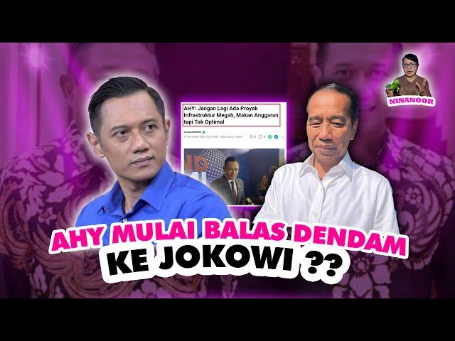 Ninanoor: AHY MULAI BALAS DENDAM KE JOKOWI? PARTAI-PARTAI LAIN MENYUSUL?