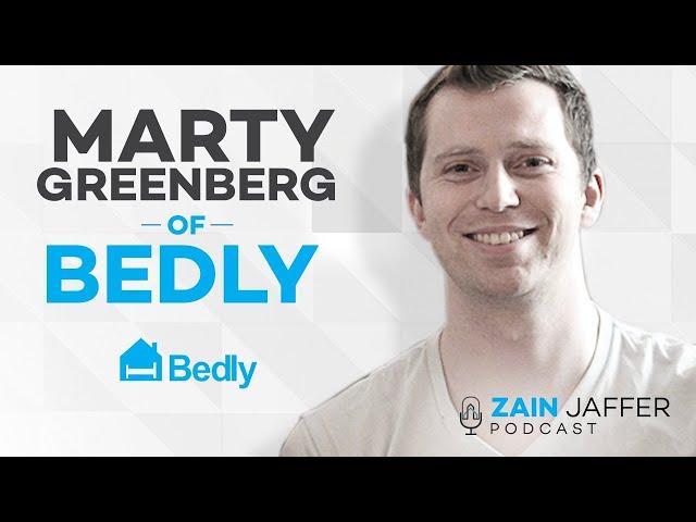 Creating The First Co-Living Startup Bedly - Marty Greenberg | Zain Jaffer Podcast
