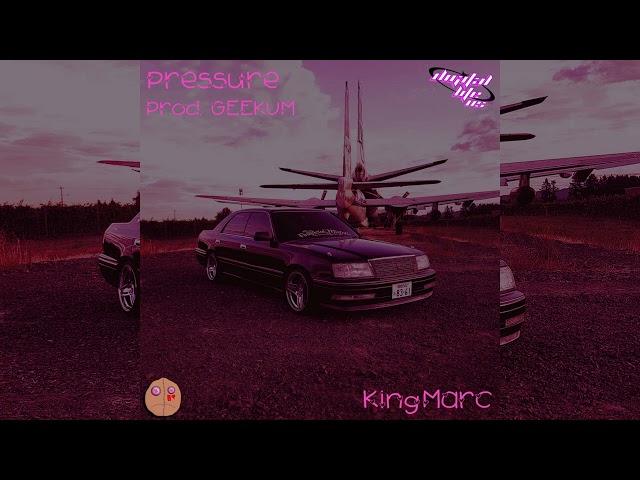 KingMarc - Pressure (Prod. Geekum) (Official Audio)