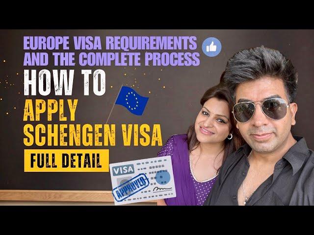 Schengen Visa process |How to apply for schengen visa from India |Europe Visa full details