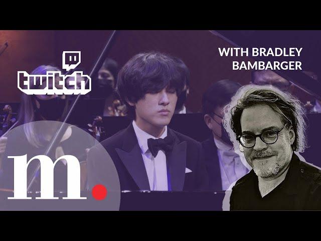 The Cliburn final round on Twitch with Bradley Bambarger - Replay I/II