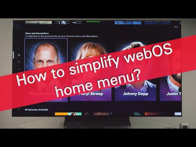 How to simplify webOS 23 (version 8) home menu?