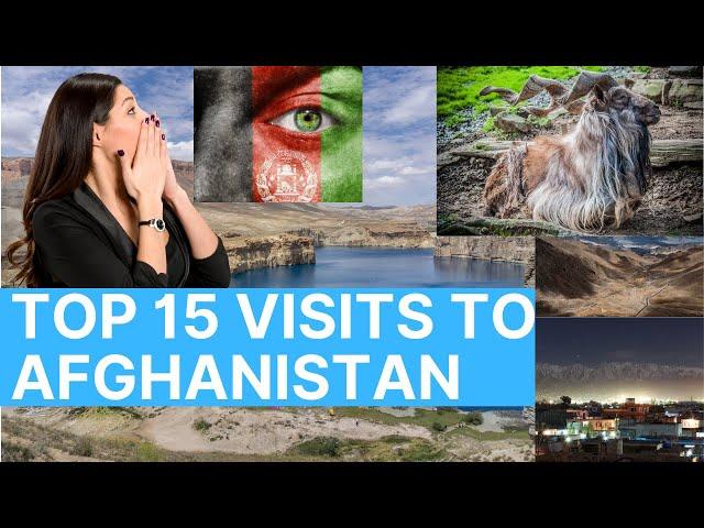 Top 15 Best Places To Visit In Afghanistan