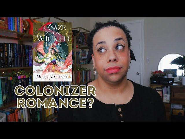 is to gaze upon wicked gods a colonizer romance?