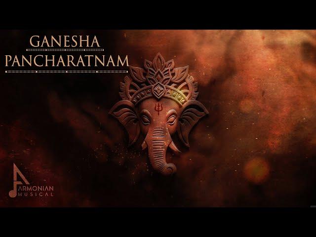 Sri Ganesha Pancharatnam | Armonian