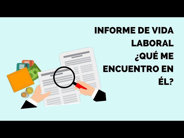 INFORME DE VIDA LABORAL - OBTENCIÓN E INTERPRETACIÓN DE ESTE - 2020