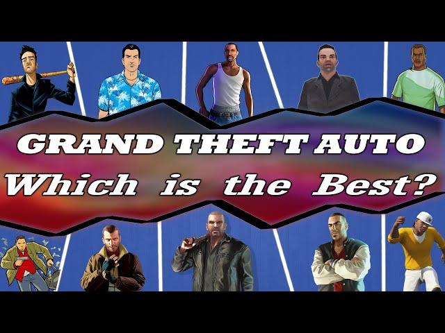 Which Grand Theft Auto Is The Best? | Ranking The GTA Games