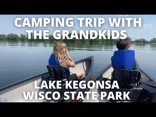 Camping Trip: Canoeing, Biking, Campfire with our Grandkids at Lake Kegonsa State Park Campground WI