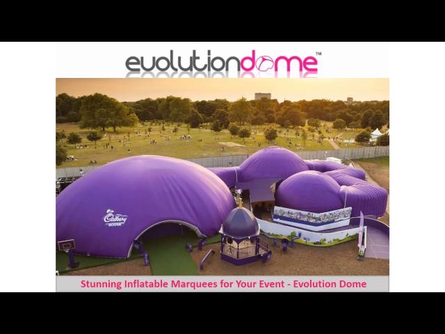 Stunning Inflatable Marquees for Your Event - Evolution Dome