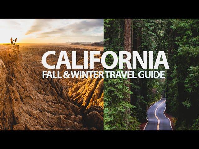 9 BEST SPOTS IN CALIFORNIA TO VISIT DURING FALL & WINTER | California Adventure Travel Guide