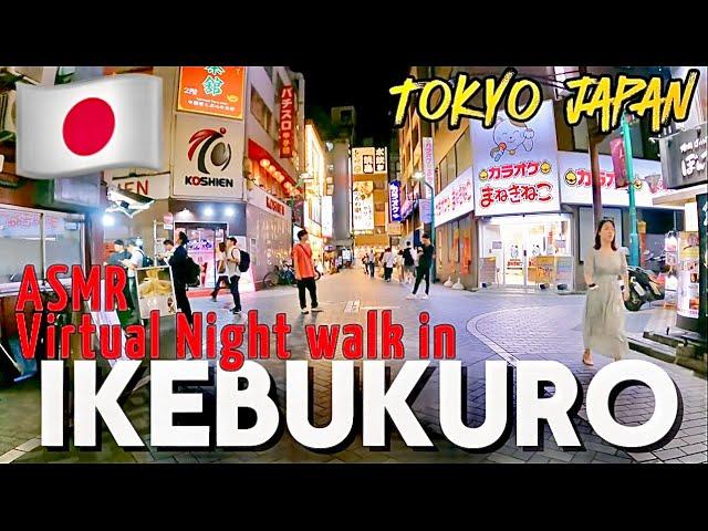 Virtual Tour ASMR Night walk around Ikebukuro Tokyo Japan 