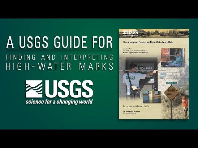 A USGS guide for finding and interpreting high-water marks