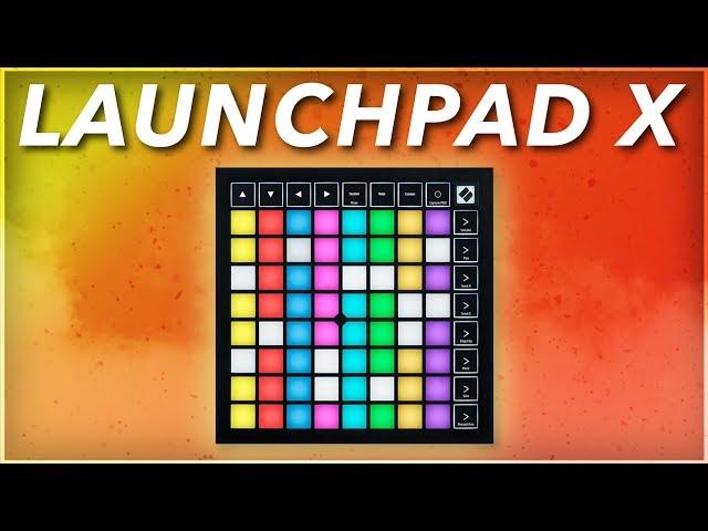 How to use the Novation Launchpad X - The Basics