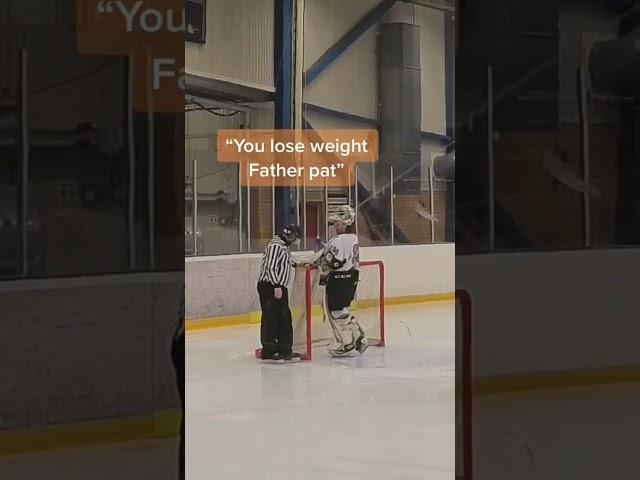 I told the ref to lose weight 