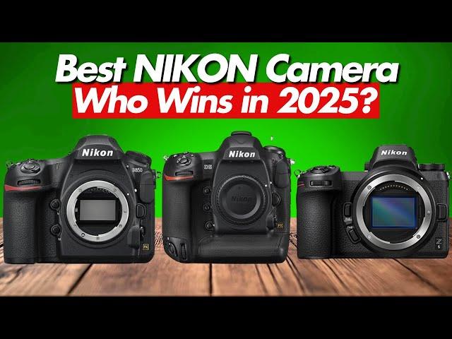 Best Nikon Camera 2025 - Watch This Before You Buy?