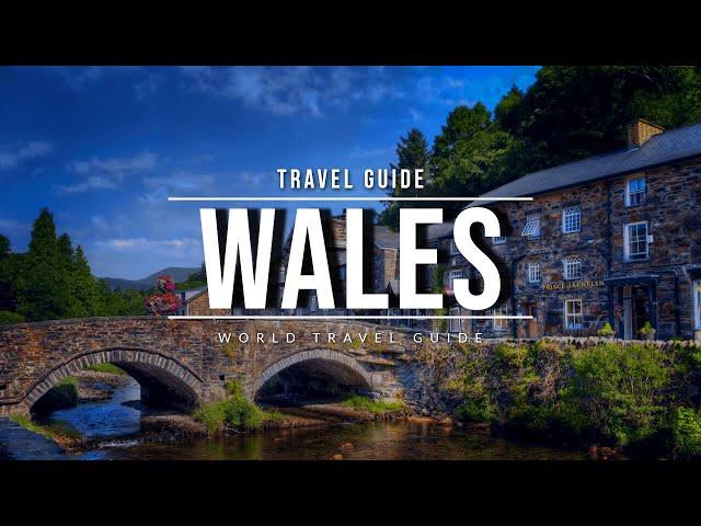 WALES Travel Guide 2025 | Best Towns & Attractions of Wales