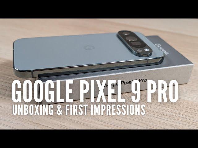 Google Pixel 9 Pro - Unboxing and First Impressions!