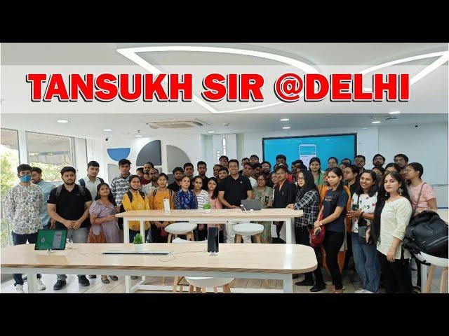 Delhi Offline Interaction and Career Counselling Session | Tansukh Paliwal