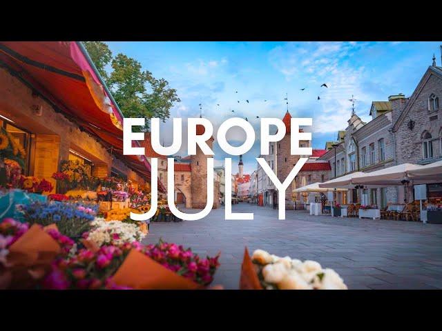 Best Places To Visit In Europe In July