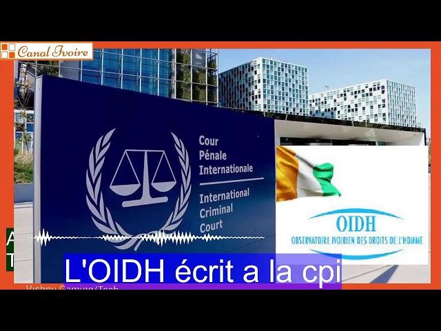 FERMETURE DES BUREAU DE LA CPI L'OIDH ECRIT A LA COURS