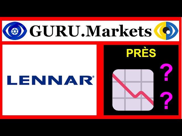  Lennar Corporation (LEN) - analyse des stocks LEN score de GURU.Markets​ 