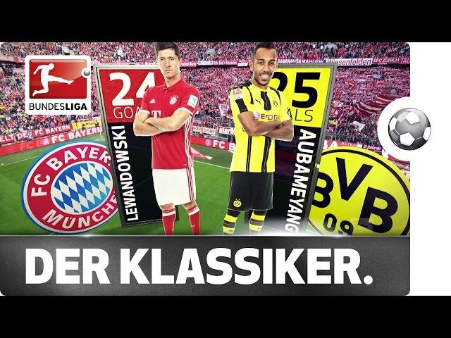 Bayern vs. Dortmund - Clash of the Titans