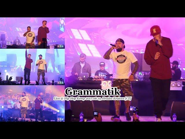 Grammatik • Live @ Hip Hop Kemp 2017.08.19, Hradec Kralove [CZ] #HHK2017