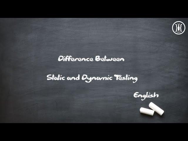 Difference Between Static And Dynamic Testing [En]