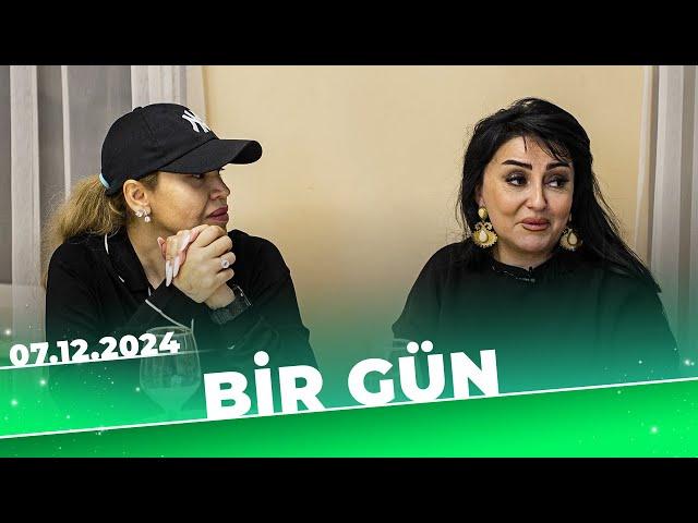 Bir gün | Tam bölüm | Afət Fərmanqızı | 07.12.2024