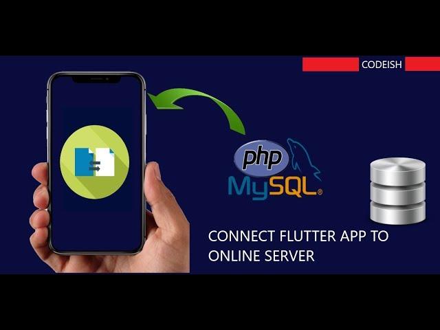 How To Connect Flutter App to  PHP MYSQL Server Online