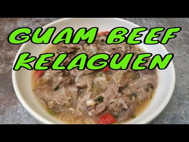 Guam Recipes | Steak or Beef KELAGUEN | Chamorro Food