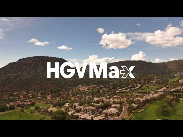 Build Your Bucket List With HGV Max