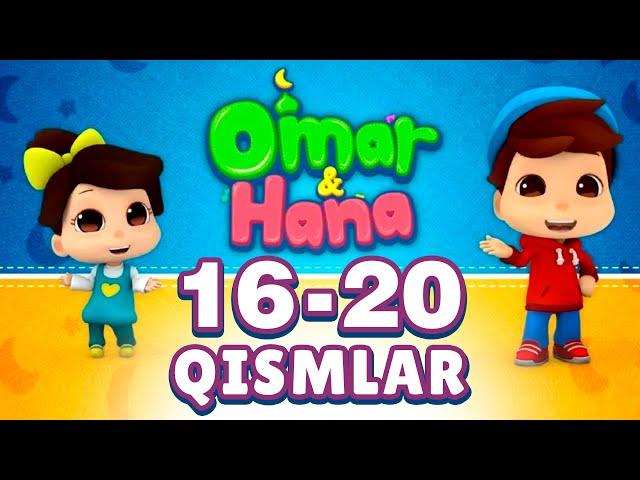 16 -20 Qismlar to'plami | Omar va Hana | @BOLAJON RTV