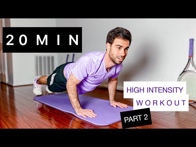 20 Minute Full Body Workout - High Intensity PART 2