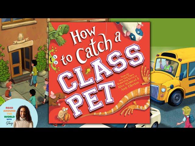 How to Catch a Class Pet - Back to School Read Aloud Story for Kids