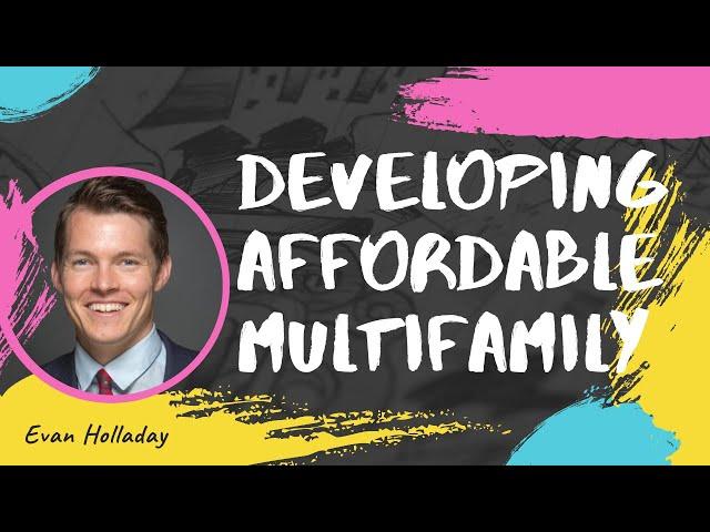 How to start real estate development | Evan Holladay