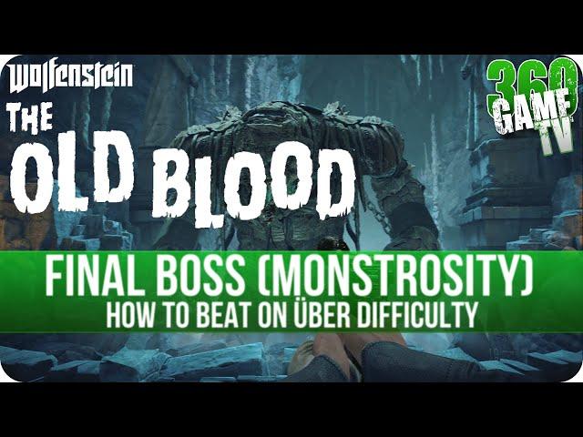 Wolfenstein The Old Blood - Final Boss on Über Difficulty - How to beat the Monstrosity