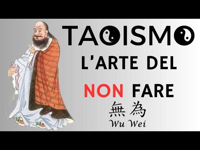 TAOISMO. l'arte del NON FARE