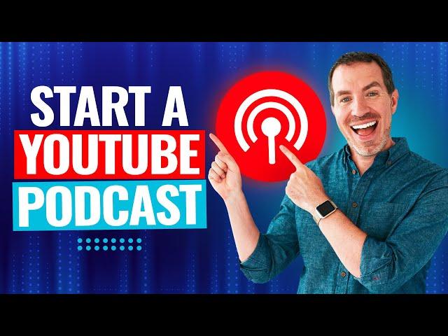 How To Start A Podcast On YouTube (Complete YouTube Podcast Tutorial!)