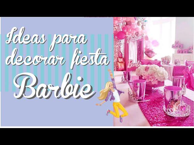 Ideas para fiesta tematica Barbie | Decoración de fiestas