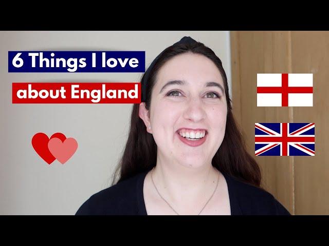 What I love about living in England | Australian living in the UK