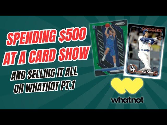 I Spent $500 On Sports Cards To Flip On Whatnot Pt. 1