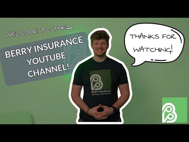 Welcome to The Berry Insurance YouTube Channel!