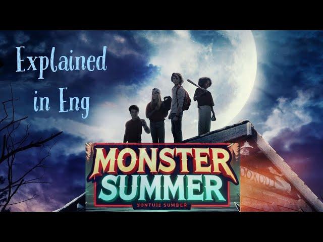 MONSTER SUMMER FULL MOVIE IN ENG/ EXPLAINED IN ENG