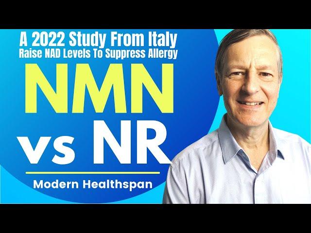 NMN vs NR Dose To Raise NAD In Allergy Reaction Study | Review By Modern Healthspan